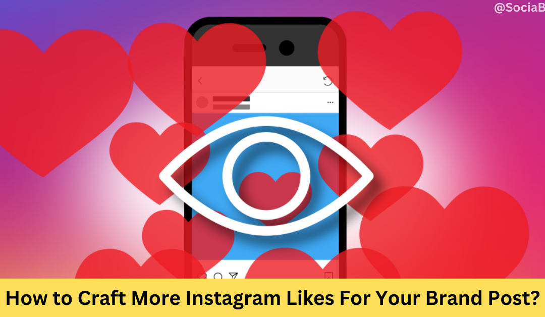 How to Craft More Instagram Likes