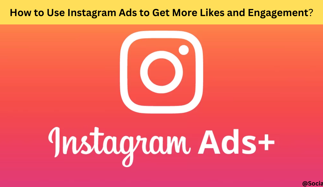 How to Use Instagram Ads