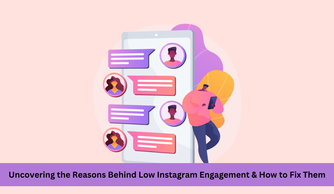How to Fix Low Instagram Engagement