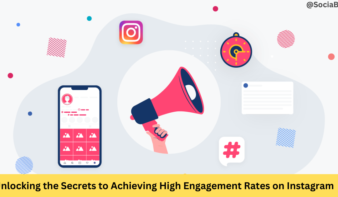 Achieve High Engagement Rates on Instagram