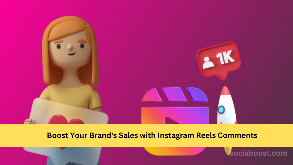Brand's Sales with Instagram Reels Comments