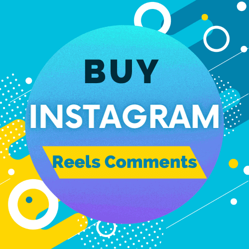 Buy Reels Comments
