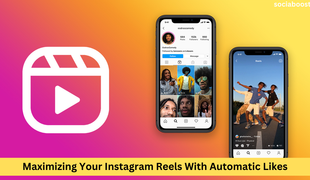Instagram Reels With Automatic Likes